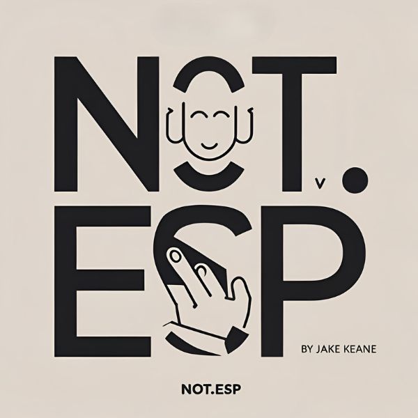 NOT.ESP by Jake Keane