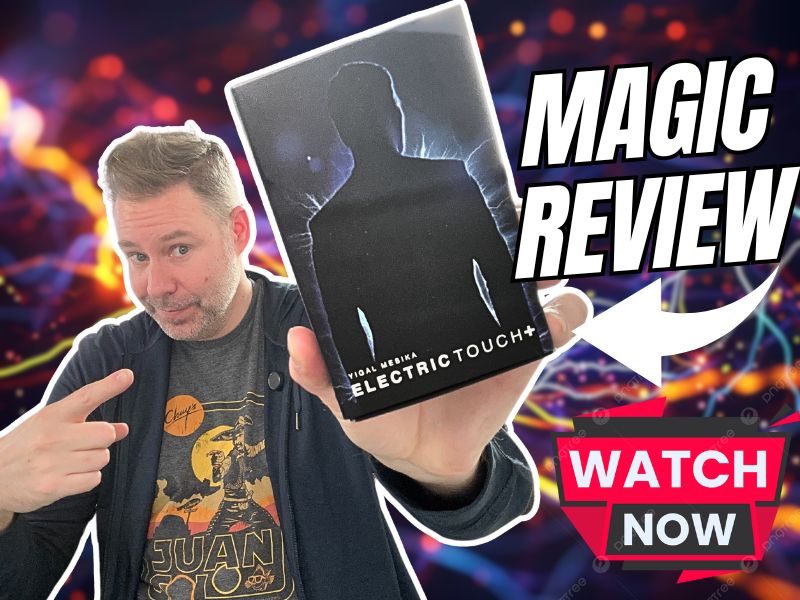 Magic Review - Electric Touch Plus by Yigal Mesika – All Things Magic