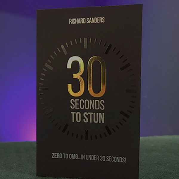 30 Seconds to Stun by Richard Sanders