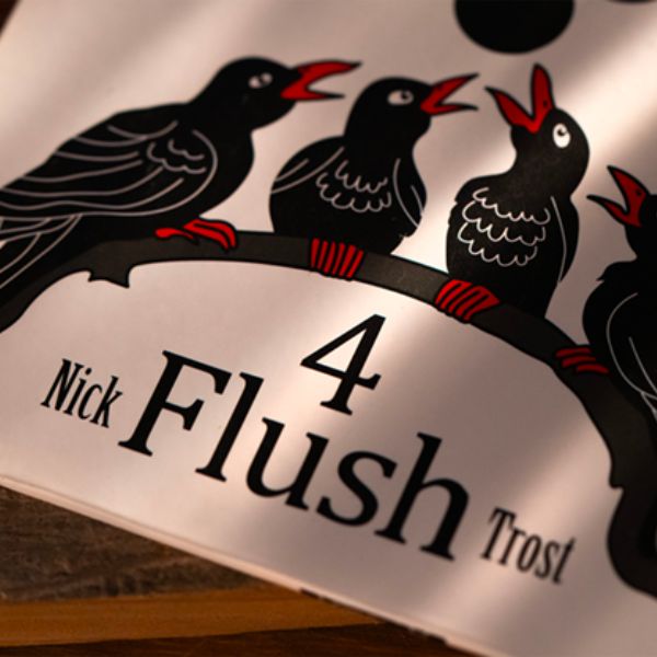 4 FLUSH by Nick Trost