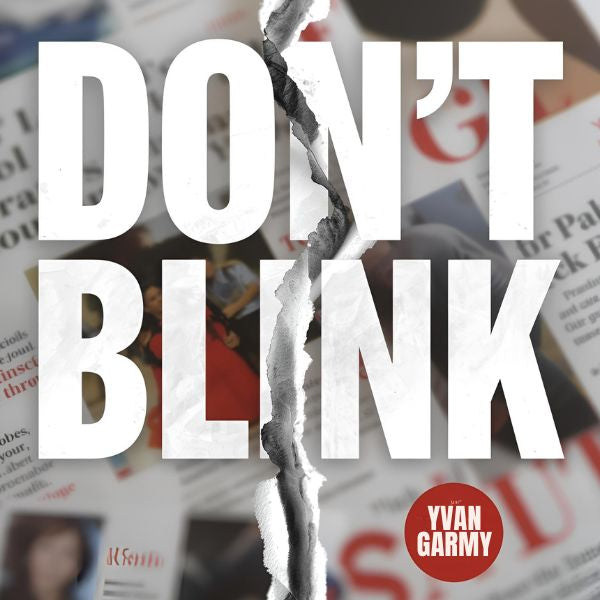 Don't Blink by Yvan Garmy