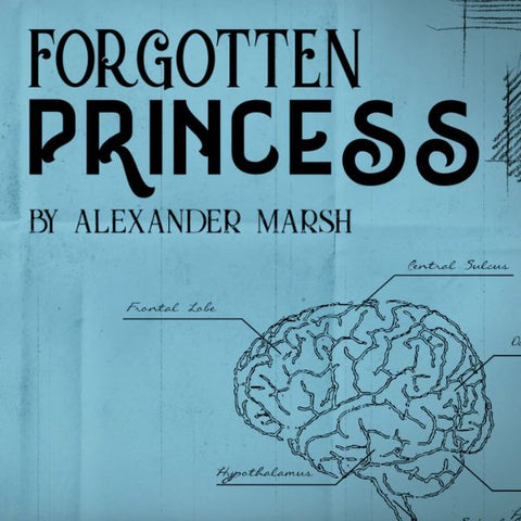Forgotten Princess by Alexander Marsh