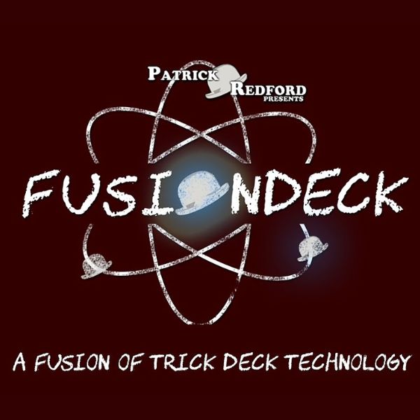 Fusion Deck by Patrick Redford