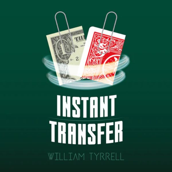 Instant Transfer by Will Tyrrell