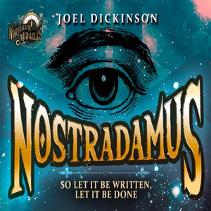 Nostradamus by Joel Dickinson