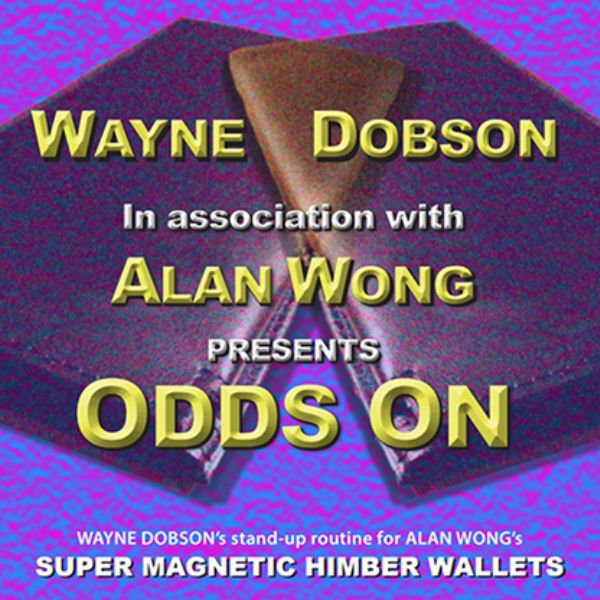 ODDS ON by Wayne Dobson in association with Alan Wong