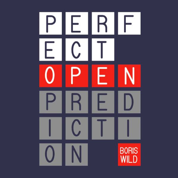 Perfect Open Prediction by Boris Wild