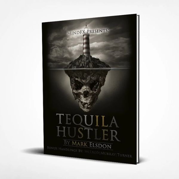 Tequila Hustler by Mark Elsdon, Peter Turner, Colin McLeod and Michael Murray