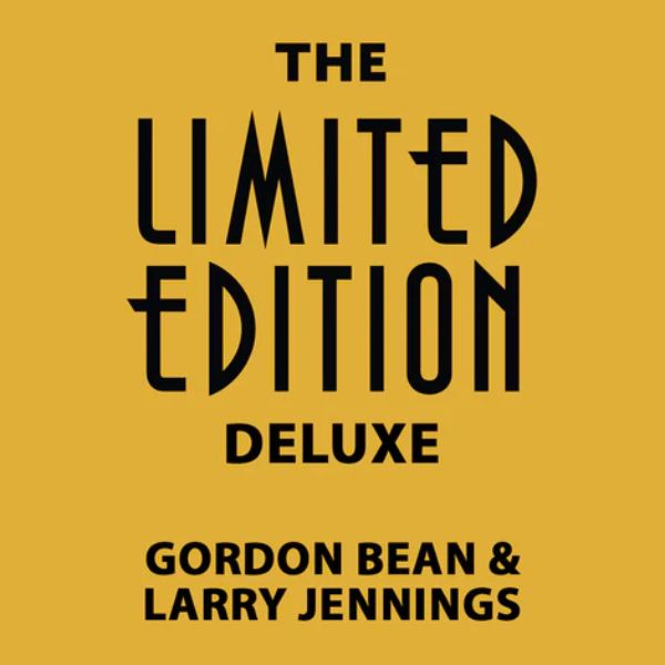 The Limited Edition Deluxe by Gordon Bean & Larry Jennings