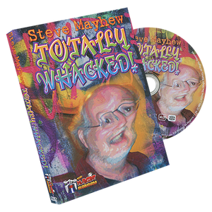 Totally Whacked by Steve Mayhew and The Magic Bakery - DVD