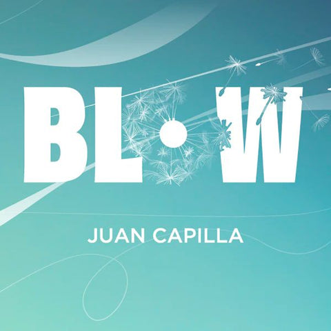 BLOW by Juan Capilla