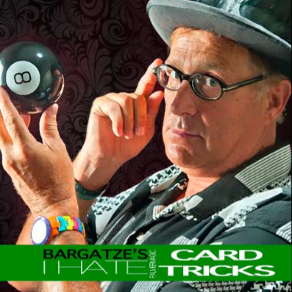 I Hate Card Tricks by Stephen Bargatze