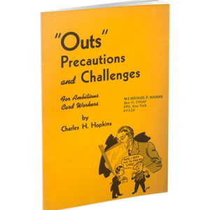 Outs, Precautions and Challenges by Charles H. Hopkins